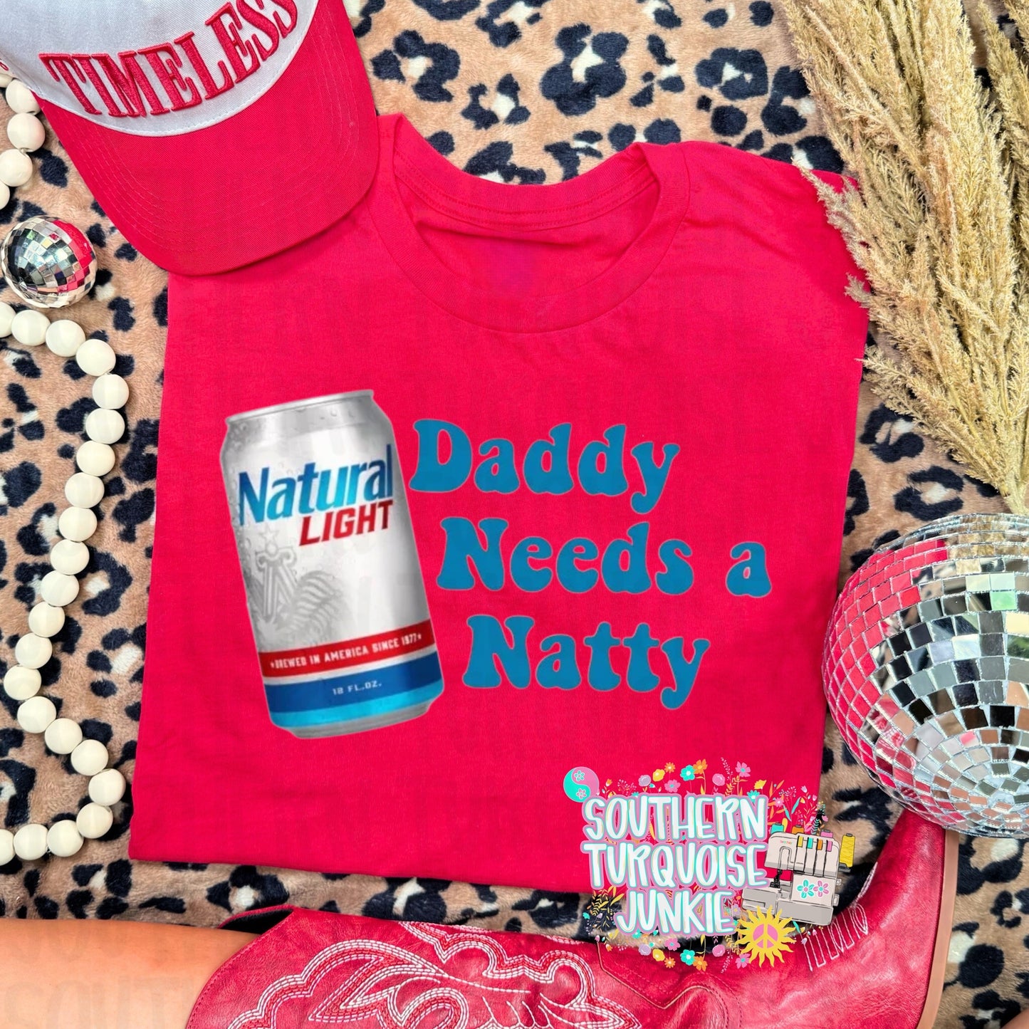 DADDY NEEDS A NATTY TEE