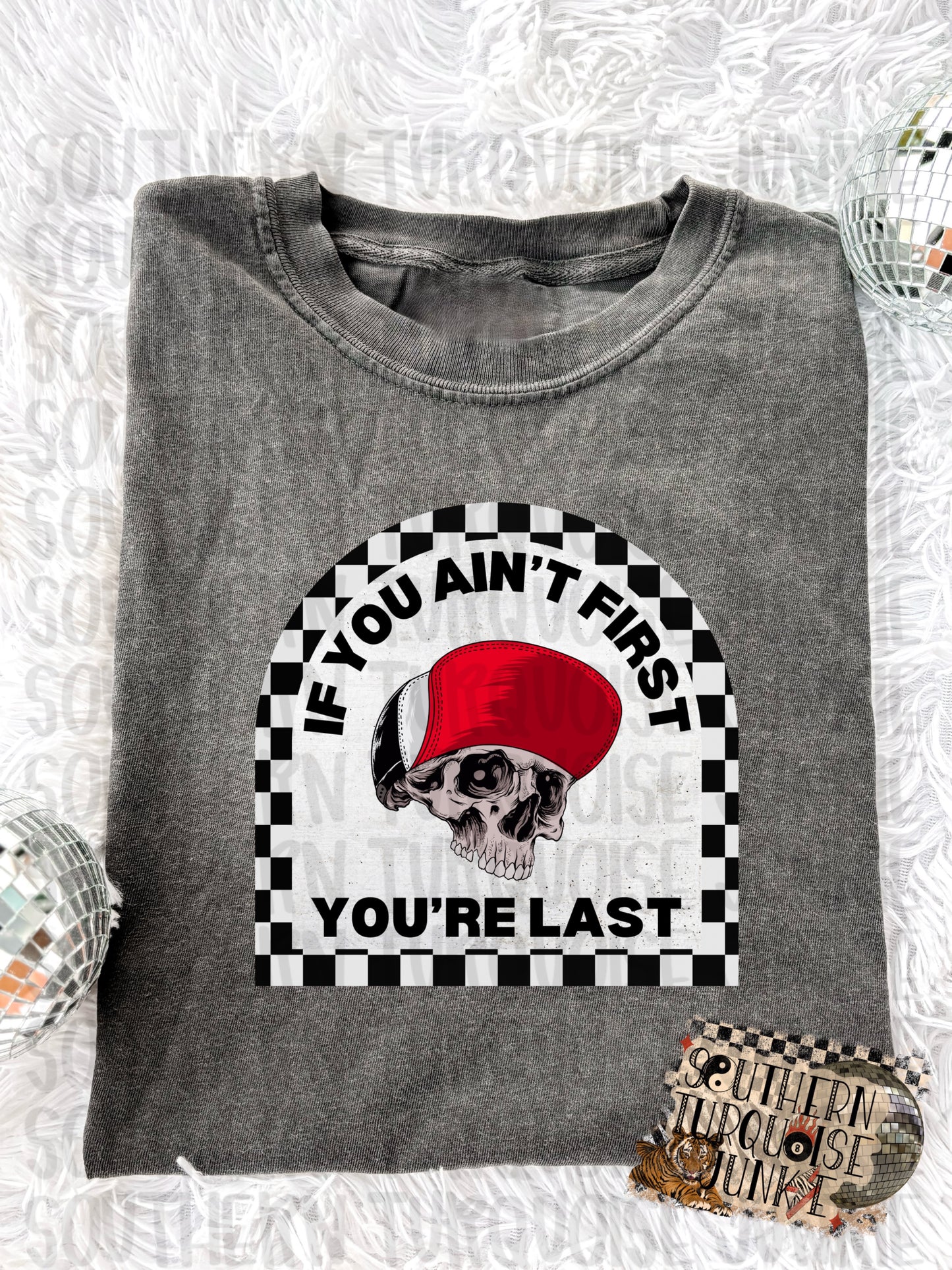 IF YOU AINT FIRST TEE
