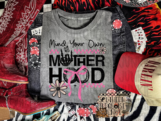 MIND YOUR OWN MOTHER HOOD TEE