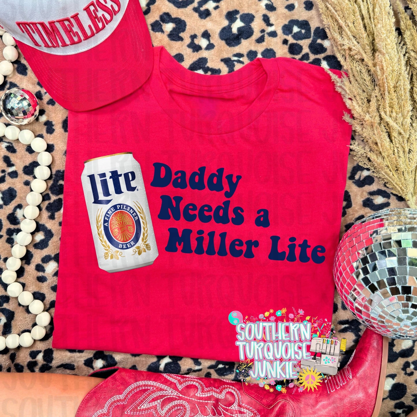 DADDY NEEDS A MILLER LITE TEE